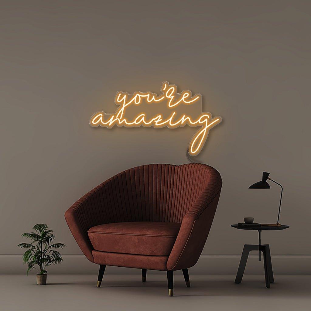 You're Amazing - Neonific