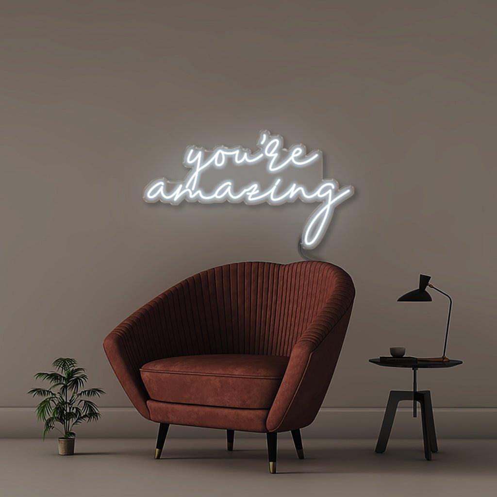 You're Amazing - Neonific