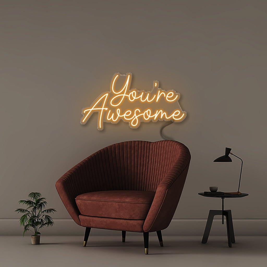 You're awesome - Neonific - LED Neon Signs - 18" (46cm) - Orange