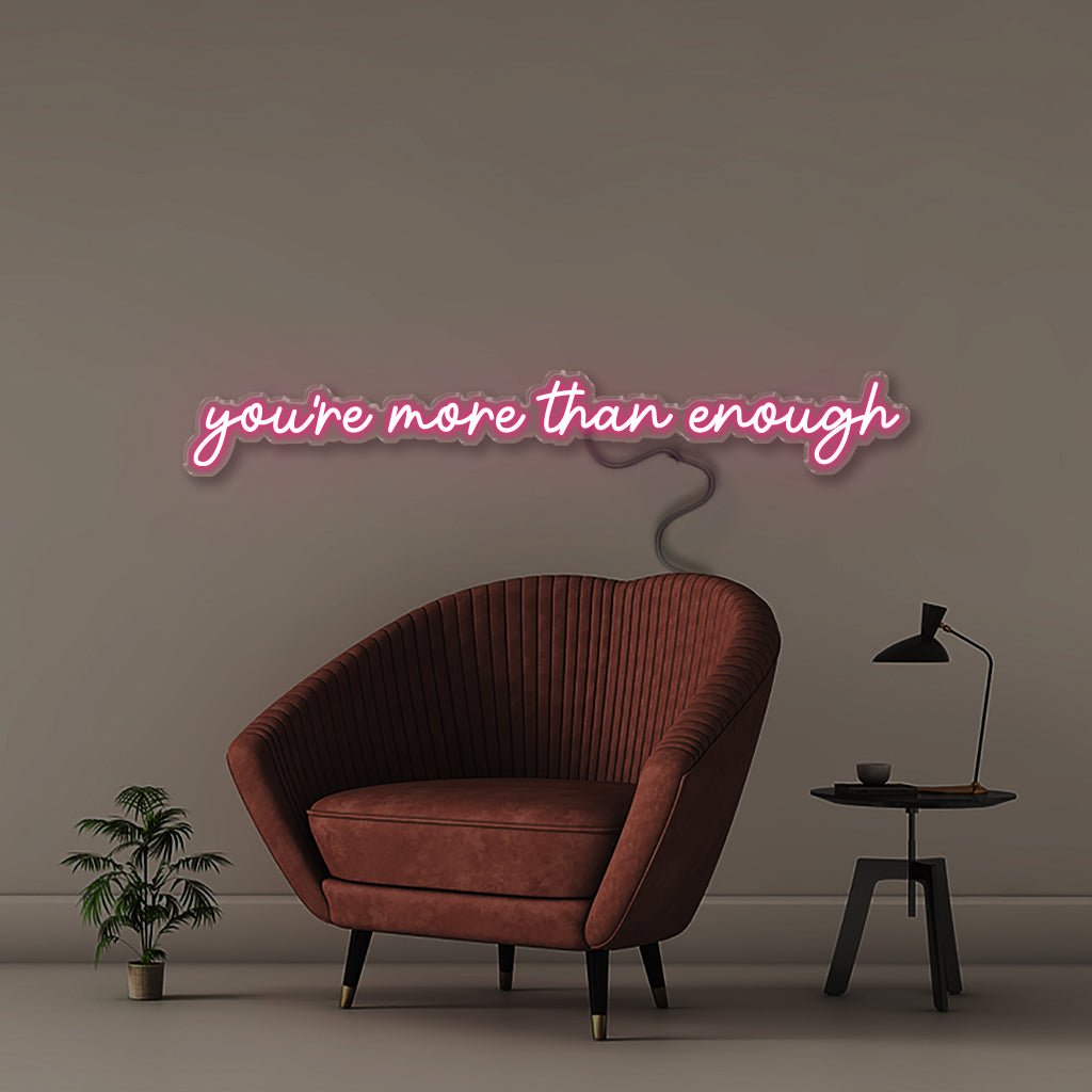 You're more than enough - Neonific - LED Neon Signs - 36" (91cm) - Pink