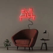 It's All Good Baby - Neonific - LED Neon Signs - 90cm - White