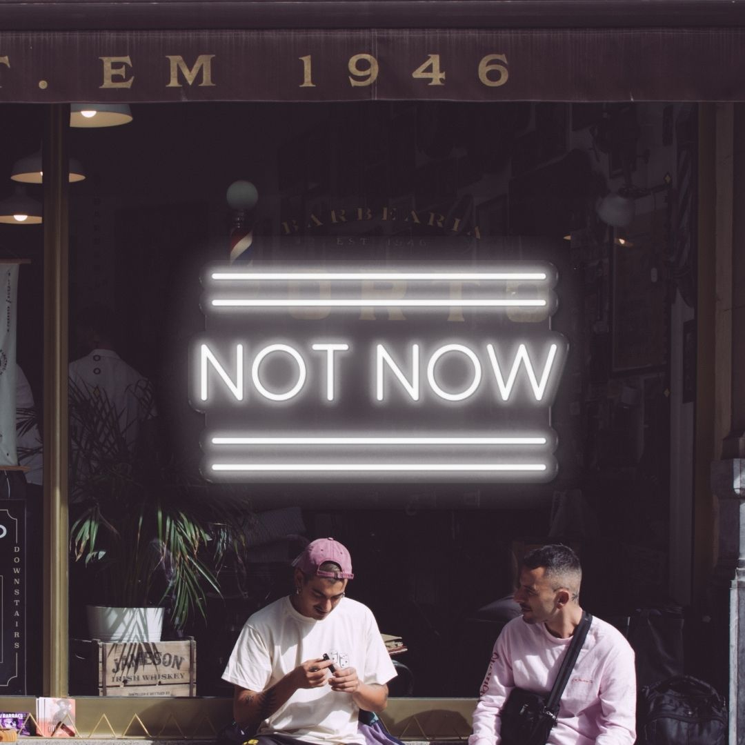 Not Now - Neonific - LED Neon Signs - 36" (91cm) -